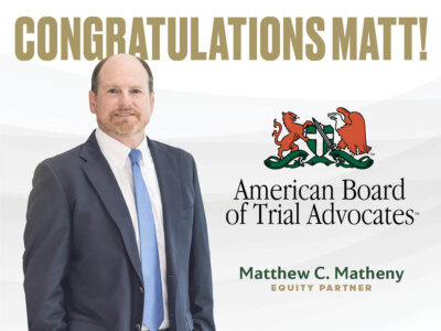 American Board of Trial Advocates Member Matt Matheny – Provost Umphrey