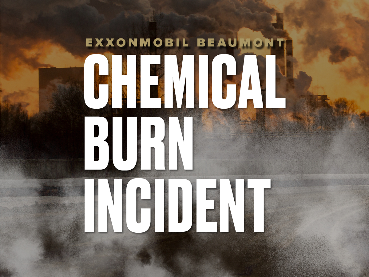 Chemical Exposure Incident at ExxonMobil Beaumont - Texas Personal