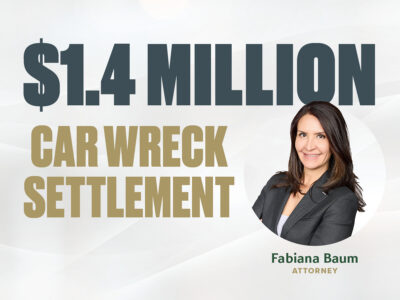 $1.4 Million Car Wreck Settlement Secured - Fabiana Baum